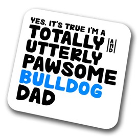 Bulldog Coaster Pawsome Bulldog Dad | Pet Present for Bulldog Lover | Dog Dad Friend Joke Funny Gift Birthday Christmas, Hardboard Coaster