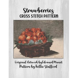 Strawberries Cross Stitch Pattern: Original Artwork by Édouard Manet