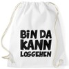 MoonWorks Funny Gym Bag with Saying Bin da kann losgehen