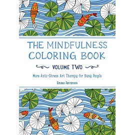 The Mindfulness Coloring Book - Volume Two