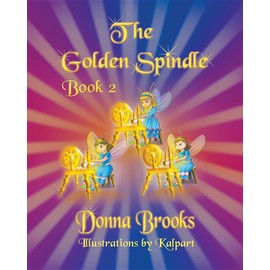 The Golden Spindle: Book # 2