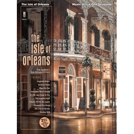 The Isle of Orleans: Music Minus One Drums Deluxe 2-CD Set