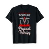 Physical Therapy Physiotherapy PT Rehab Therapist Gift Idea T-Shirt