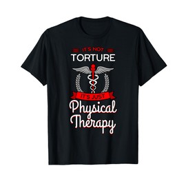 Physical Therapy Physiotherapy PT Rehab Therapist Gift Idea T-Shirt