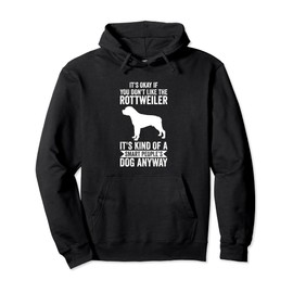 It's A Smart People's Dog Anyway - Rottweiler Pullover Hoodie