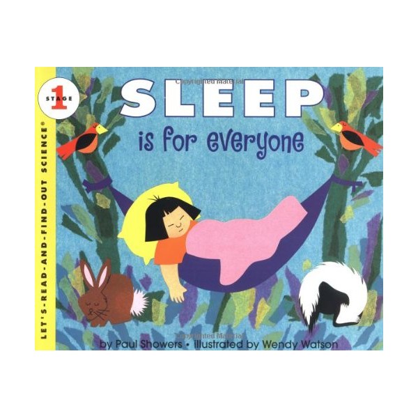 Sleep Is for Everyone (Let's-Read-and-Find-Out Science 1)