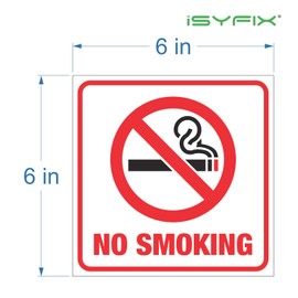 iSYFIX No Smoking Stickers Decals for Inside Windows - 4 Pack 6x6 Inch - Premium Vinyl Labels, Laminated for UV, Weather, Scratch, Water & Fade Resistance for Business, Schools, Stores, and Office