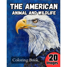 The American Animal and Wildlife Coloring Book: Awesome for Kids and Adults. 20 amazing creatures to color in. Bears, Raccoons, Bison, Chipmunks, ... color in. Birds, Reptiles, Fish and Mammals.