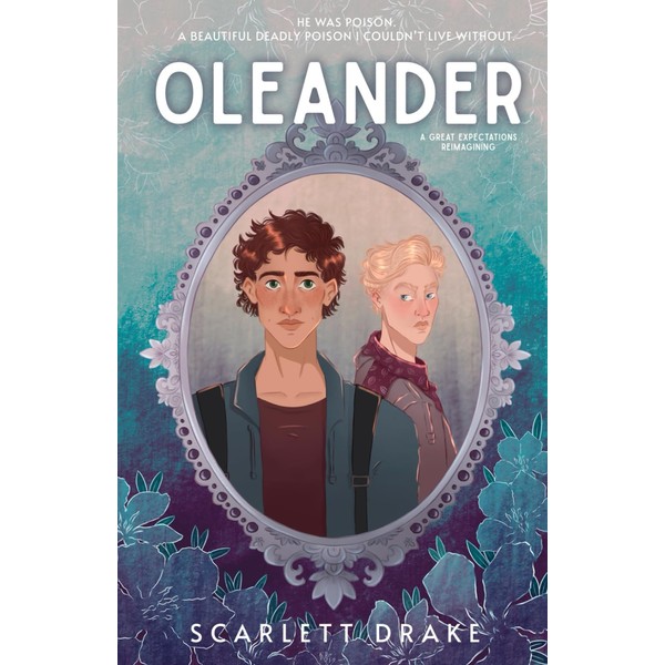Oleander: An MM Great Expectations Reimagining: (Illustrated Version)