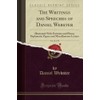 The Writings and Speeches of Daniel Webster, Vol. 12 of