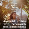 get your wellbeing by BIOGENA - Vitamin-B Komplex mit allen