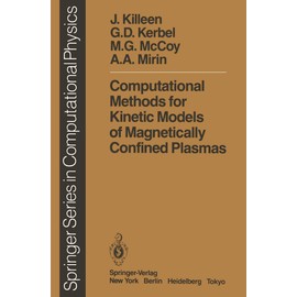 Computational Methods for Kinetic Models of Magnetically Confined Plasmas (Scientific Computation)