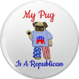 Funny Political Dog My Pug Is A Republican Lapel Bin Brooch Badge Pin 0.75"
