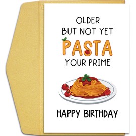Qiliji Funny Pasta Birthday Card for Him Her, Humorous Pun Birthday Card for Italian Relative Friend Coworker, Older But Not Yet Pasta Your Prime