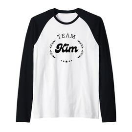Team Kim Person Name Funny Raglan Baseball Tee