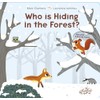 Who Is Hiding in the Forest? (Who Is Hiding?, 1)