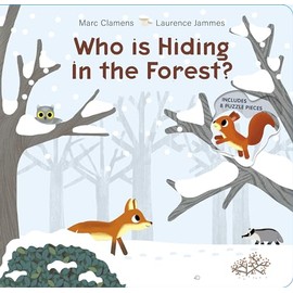 Who Is Hiding in the Forest? (Who Is Hiding?, 1)