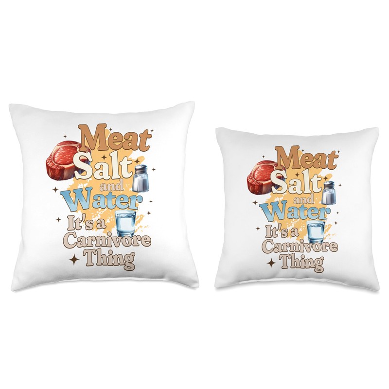 Meat Salt and Water : It's a Carnivore Thing Throw