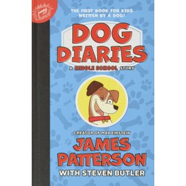 Dog Diaries: A Middle School Story
