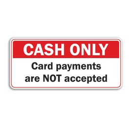 2 x 15cm Cash Only Vinyl Stickers - Shop Notes Sign Money Small Business Hotel Taxi Credit Labels Sticker #81671