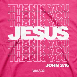 Kerusso Thank You Jesus Helliconia Pink Cotton Crew Neck T-Shirt, 3X-Large
