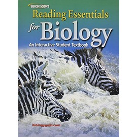 Reading Essentials for Biology, Interactive Student Textbook (BIOLOGY DYNAMICS OF LIFE)