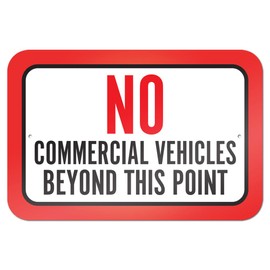 No Commercial Vehicles Beyond This Point 22.9cm x 15.2cm (9" x 6") Metal Sign