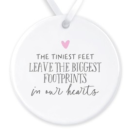 Baby Loss Memorial Gift - Miscarriage/Stillbirth Keepsake - The Tiniest Feet Leave The Biggest Footprints In Our Hearts (Pink, Ceramic Ornament)