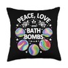 Peace, love, and bath bombs Throw Pillow