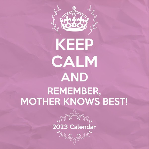 Keep Calm Calendar 2023 - Month to a View Family