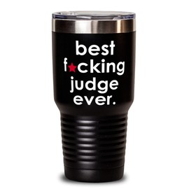 ODDITEES Funny Judge Tumbler B3st F-cking Judge Ever 30oz Stainless Steel Black