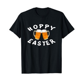 Hoppy Easter April Fools Day Easter Funny Pun Beer Shirt