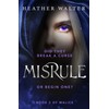 Misrule: Book Two of the Malice Duology: 2