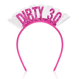 CIEHER 30th Birthday Headband DIRTY 30 Birthday Crown 30th Birthday Decorations for Women - Rose Pink