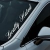 XTRAYXRAY Locally Hated Windshield Banner Sticker Car Decal Window Bumper