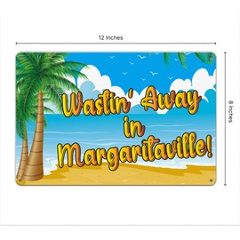 8x12 inch Wasting Away in Margaritavilla Sign - All Weather Metal Beach Bar - Welcome Pool Hot Tub Happy Hour Island Décor She Shed - Indoor & Outdoor Signs for Home or Office