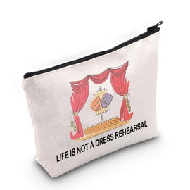 Musical Theater Gift Life is Not a Dress Rehearsal Cosmetic Bag Stage Play Gift (Life is Not CA Bag)