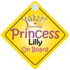 Princess Lilly On Board Girl Car Sign Child/Baby Gift/Present 002