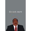 Do Not Care: The Office Notebook