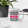 Funny Gifts For Women Mother's Day, I'm A CRANE AND