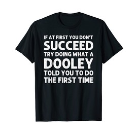 DOOLEY Funny Surname Family Tree Birthday Reunion Idea T-Shirt