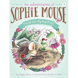 The Great Big Paw Print (9) (The Adventures of Sophie Mouse)