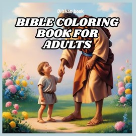 Bible Coloring Book for Adults: bold and easy coloring book for kids and adults