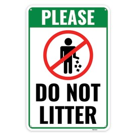 1PC Do Not Litter Sign, 12 x 8 Inches - Aluminum - No Littering Pick Up Your Trash Outdoor Sign