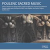 Poulenc: Sacred Music