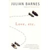 Julian Barnes's Love, Etc