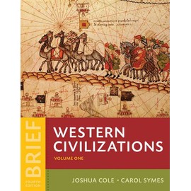 Western Civilizations: Their History & Their Culture (Volume 1)