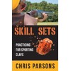 Skill Sets - Practicing for Sporting Clays