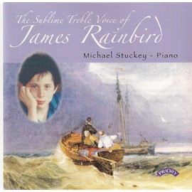 The Sublime Treble Voice of James Rainbird