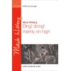 Ding! dong! merrily on high: SATB vocal score (organ version)